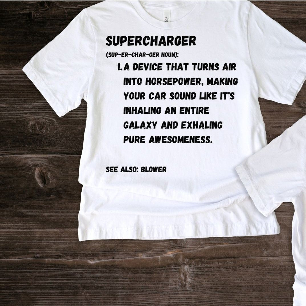 Supercharger Definition T shirt